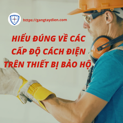 Cấp độ cách điện trên thiết bị bảo hộ, bảo hộ eco3d, thiết bị cách điện,
