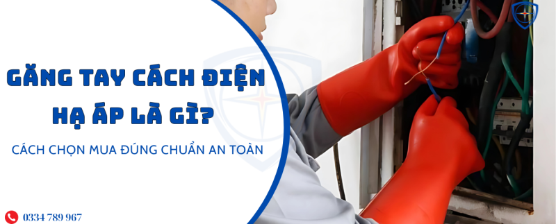 Găng Tay Cách Điện Hạ Áp, găng tay cách điện,
