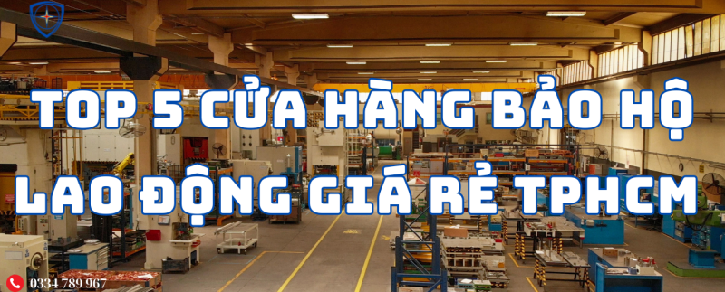 cửa hàng bảo hộ lao động giá rẻ, cửa hàng bảo hộ lao động giá rẻ, đồ bảo hộ giá rẻ tphcm, mua bảo hộ lao động uy tín,