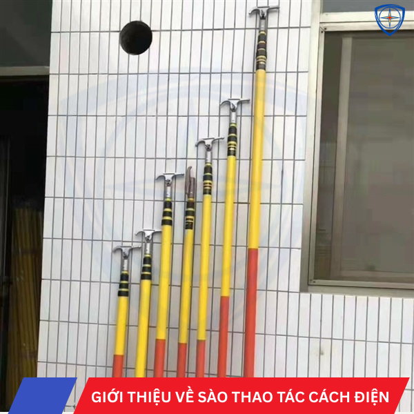 sào thao tác, sào thao tác cách điện, sào cách điện hạ thế, sào cách điện trung áp, sào cách điện hạ áp, sào cách điện cao áp.