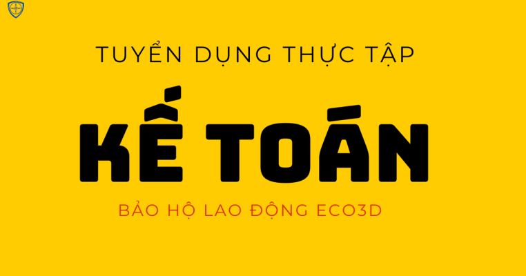 tuyển dụng thực tập, tuyển dụng, kế toán, eco3d,