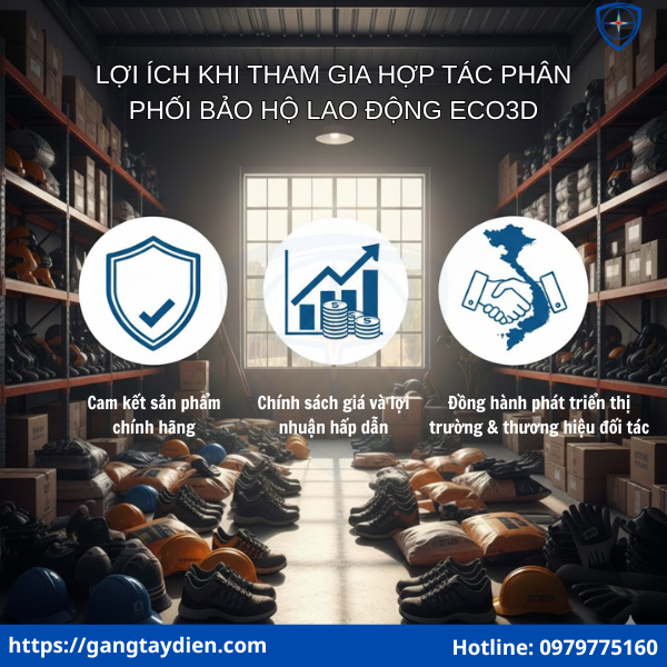 Hợp Tác Phân Phối Bảo hộ lao động ECO3D, Đồ bảo hộ chính hãng, nhà phân phối uy tín, thiết bị bảo hộ giá tốt,